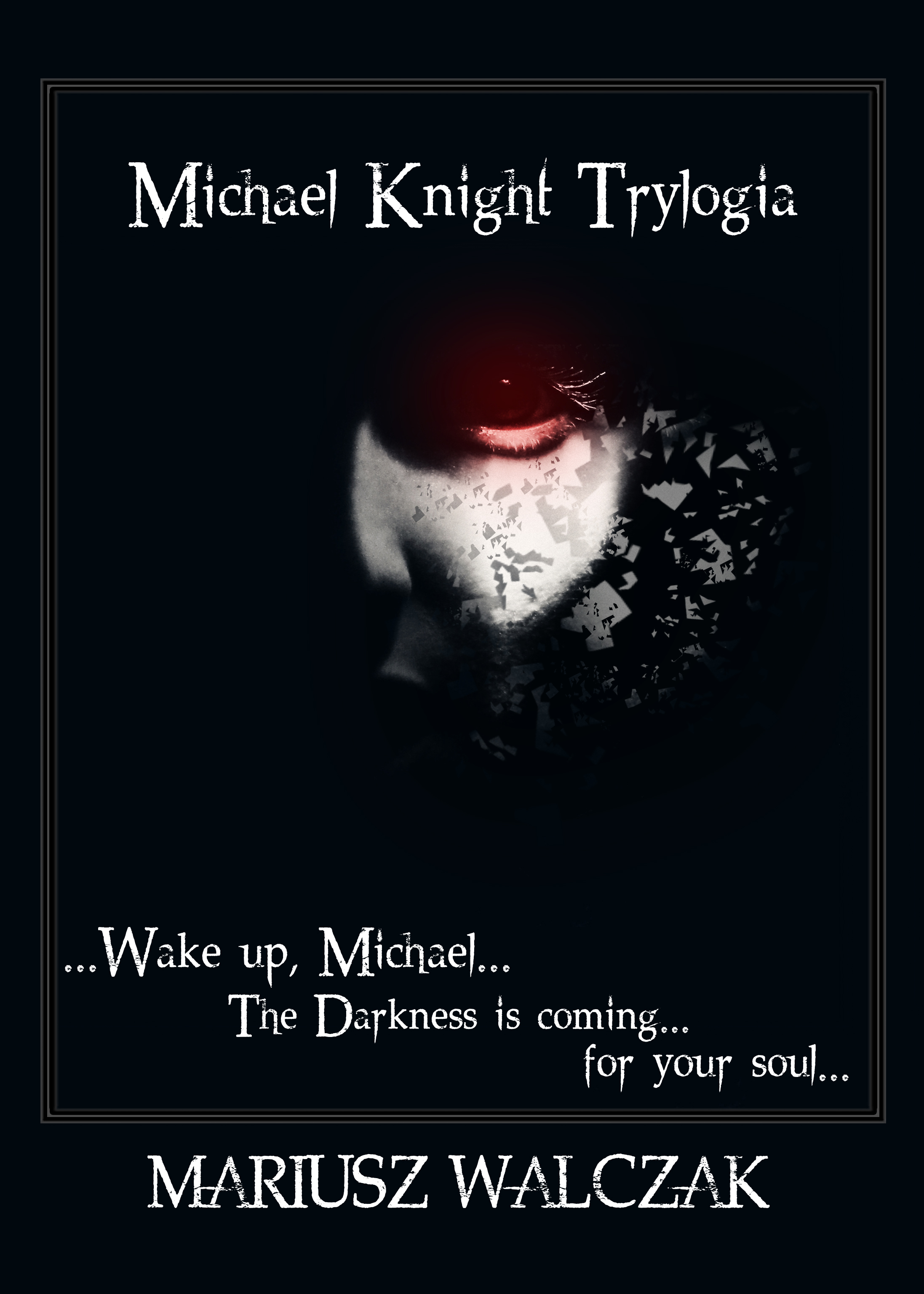 Michael Knight Trylogia